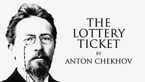 The Lottery Ticket by Anton Chekhov Audiobook