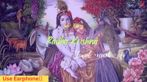 Radha Krishna | Radha Krishna Bhajan |Radha Krishna slowed and reverb bhajan |Krishna Mushup lofi.