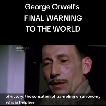 George Orwell's final warning