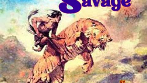 The Eternal Savage by Edgar Rice Burroughs read by Mark Nelson - Full Audio Book