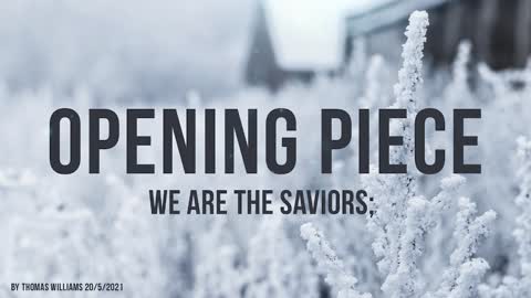 We are the saviors;