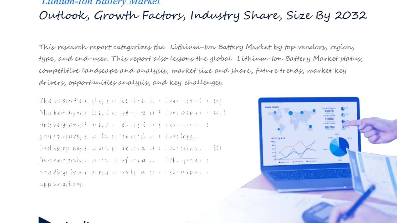 Lithium-Ion Battery Market Size & Share Analysis - Growth Trends By Forecast Period 2032.