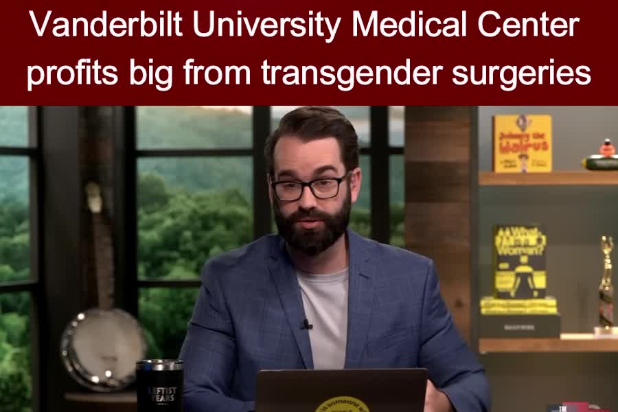 Vanderbilt University Medical Center caught reaping in big money from transgender surgeries