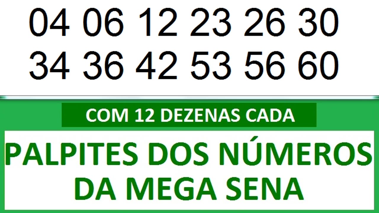 - PALPITES DOS NÚMEROS DA MEGA SENA COM 12 DEZENAS- e