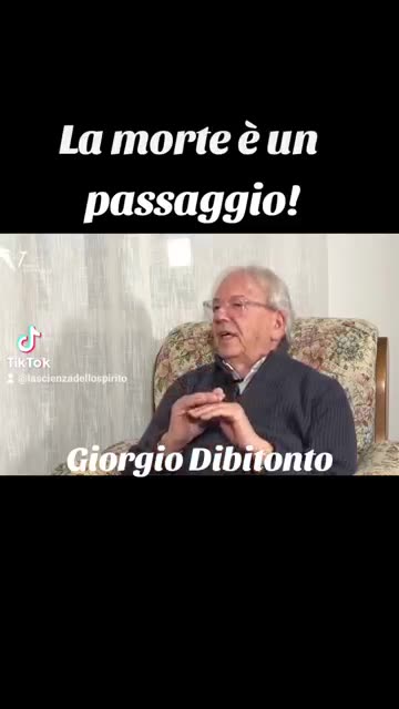 La Morte è solo un passaggio, noi siamo eterni (Giorgio Dibitonto)