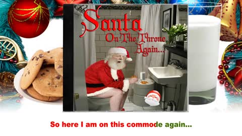 Funny Christmas Song for all Ages!!! Santa - On the Throne Again