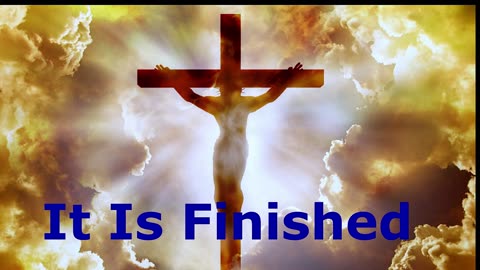 It Is Finished | Pastor Robby Dickerson