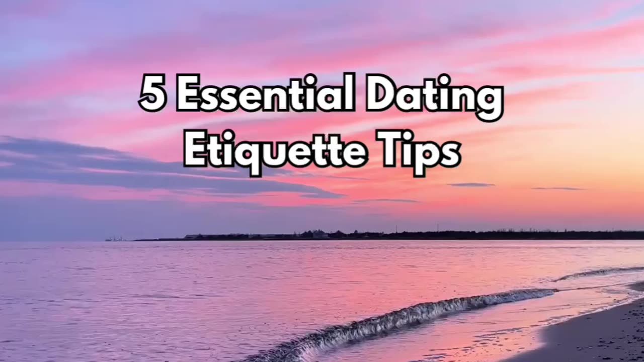 Dating Etiquette