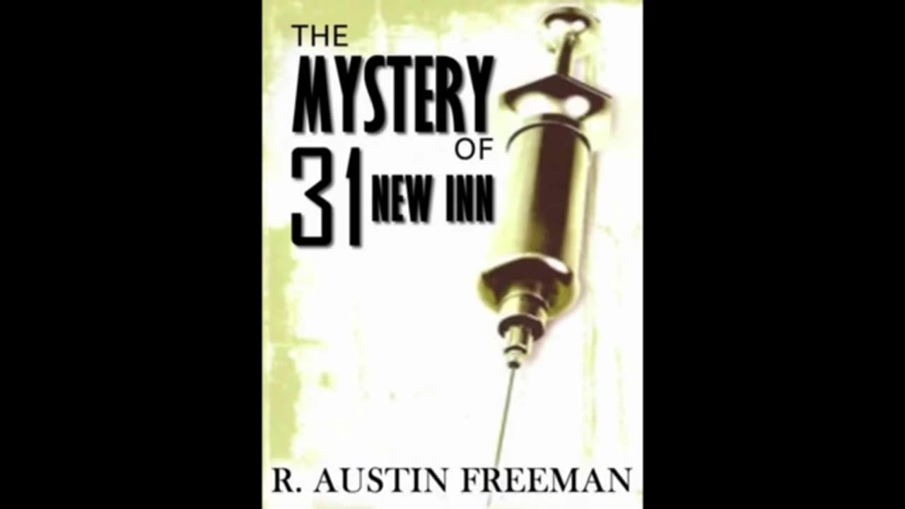 The Mystery of 31 New Inn by R. Austin Freeman - Audiobook