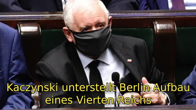 Kaczynski unterstellt Berlin Aufbau eines Vierten Reichs