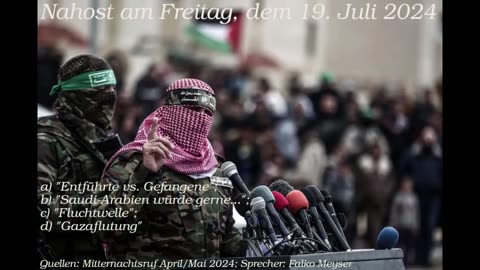 Nahost am Freitag, dem 19. Juli 2024