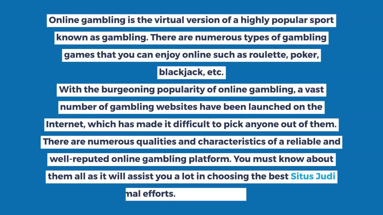 Wide variety of games In online gambling