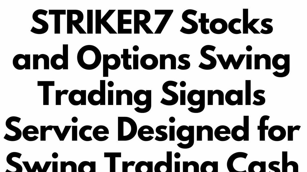 A LOT of Profit Potential with STRIKER7 Stock and Options Swing Trading Signals - Cheap Options -