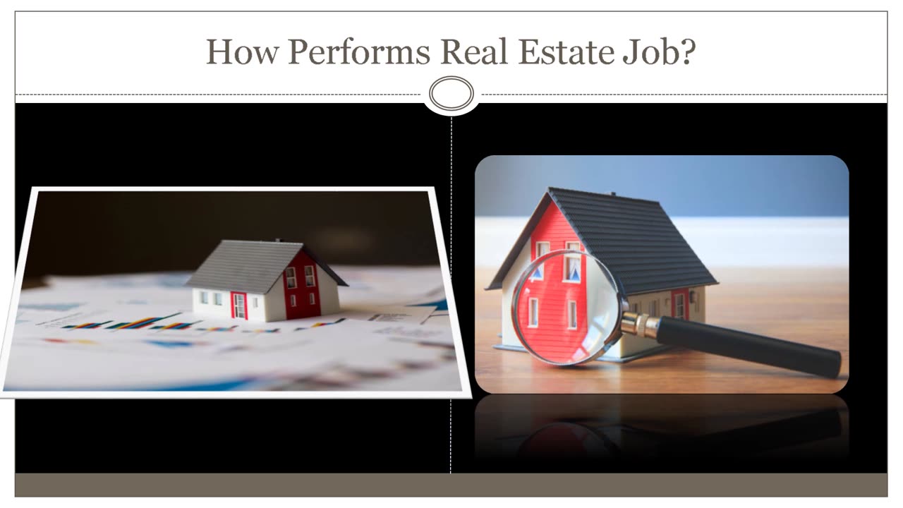 How Performs Real Property Job?