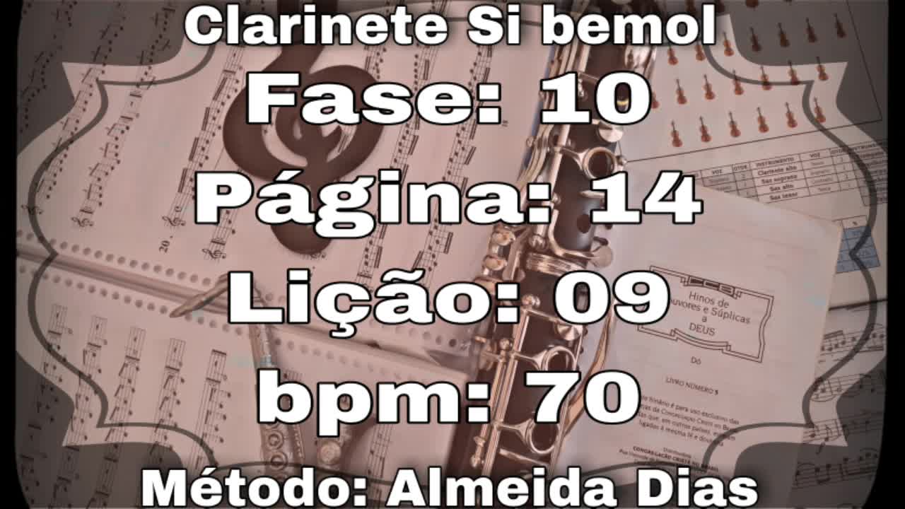 Fase: 10 Página: 14 Lição: 09 - Clarinete Si bemol [70 bpm]