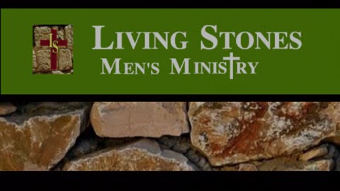 2023 Living Stones Men's Retreat