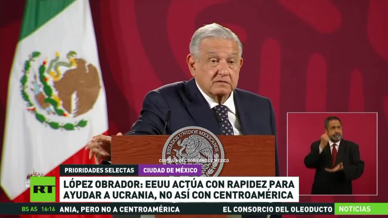 Lopez Obrador afferma che gli Stati Uniti agiscono rapidamente per aiutare l'Ucraina, mentre ci sono ritardi nell'approvazione degli aiuti per l'America centrale