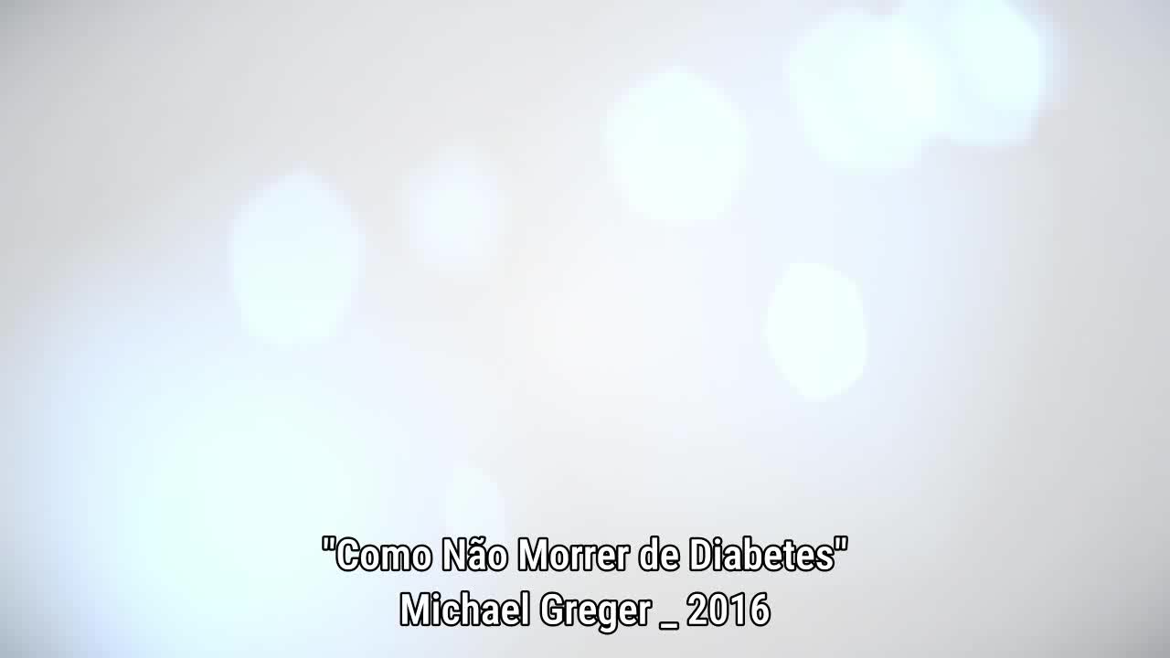 Diabetes _ Michael Greger
