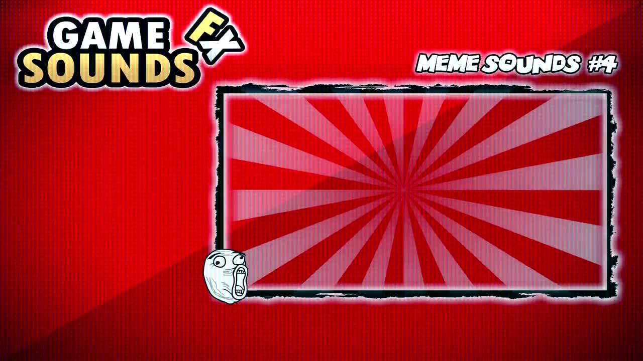Popular meme sound effects #4