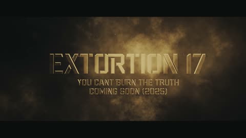 EXTORTION 17: “You Can’t Burn the Truth” FIRST LOOK