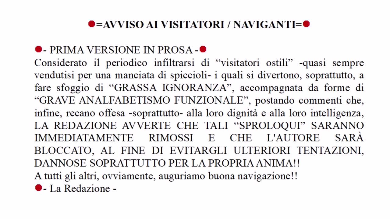 #🛑=AVVISO AI VISITATORI / NAVIGANTI=🛑: “IN PROSA E IN VERSI...”😇💖🙏#