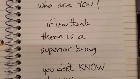 if you think there is a supior being