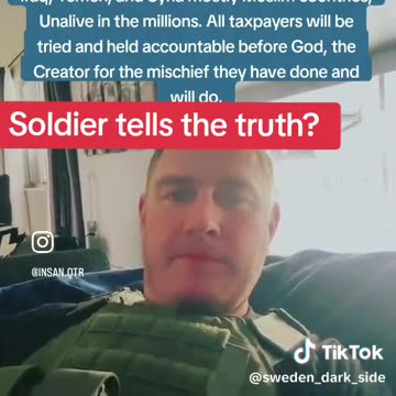 Soldier tells the truth we know