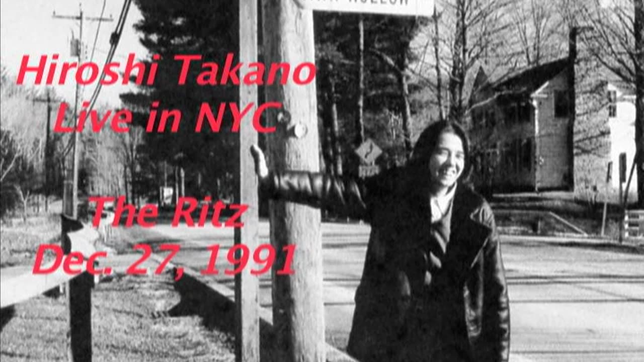 December 27, 1991 - Hiroshi Takano Live at NYC's The Ritz