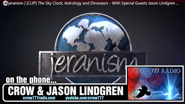 Sky Clock, Astrology, Equinox, Dinosaurs, & More! Jeranism (Audio Clip)