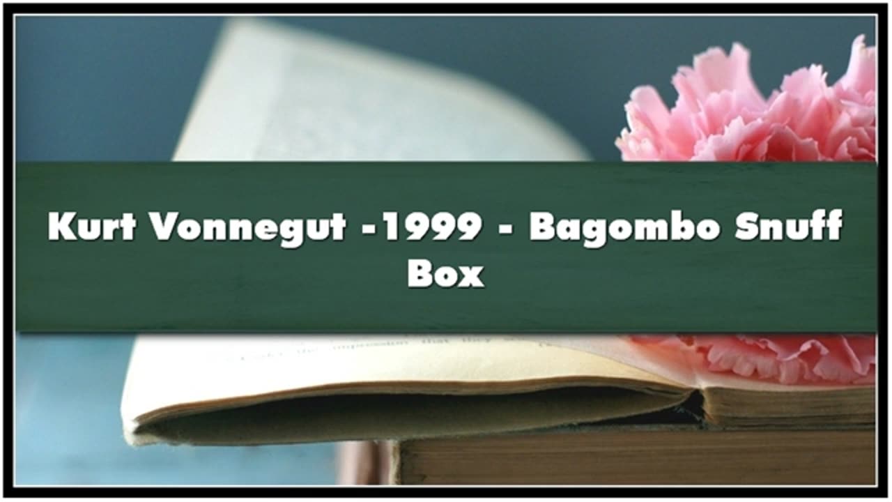 Kurt Vonnegut 1999 Bagombo Snuff Box Audiobook