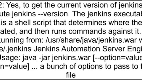 How to find Jenkins version through CLI command Is there any command like quotjava versionquot