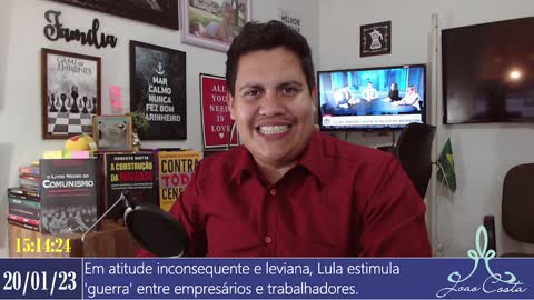 Em atitude inconsequente e leviana, Lula estimula 'guerra' entre empresários e trabalhadores.