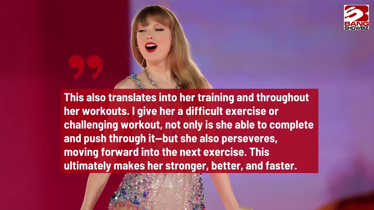 Taylor Swift's Trainer Reveals Her Intense Two-Hour Workouts.