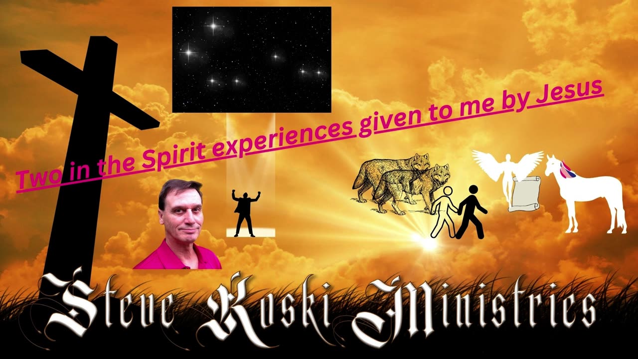 Two in Spirit experiences that Jesus gave to me