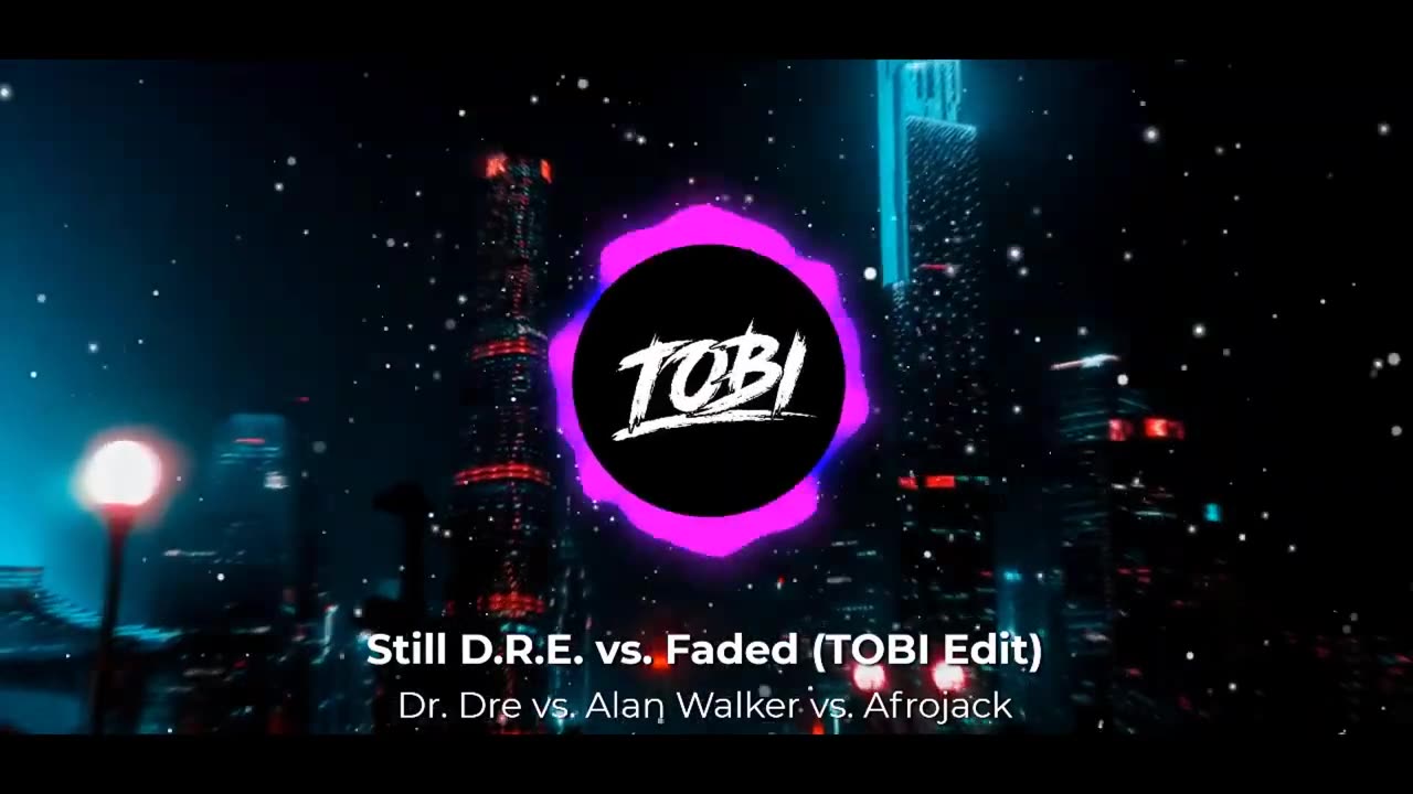 Dr. Dre vs. Alan Walker- Still D.R.E. vs. Faded (TOBI Edit)