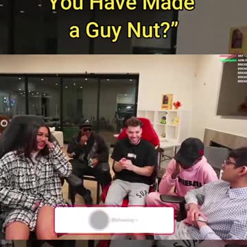 “What Is the Quickest You Have Made a Guy Nut”