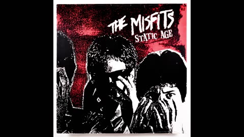 Static Age - The Misfits