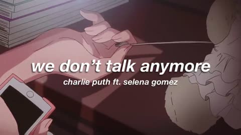 charlie puth ft. selena gomez - we don't talk anymore (slowed + reverb)