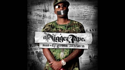Nas - The Nigger Tape Mixtape