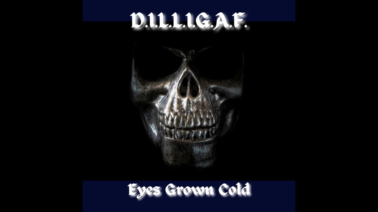 Eyes Grown Cold