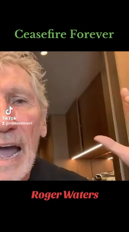 Ceasefire Forever Roger Waters Says