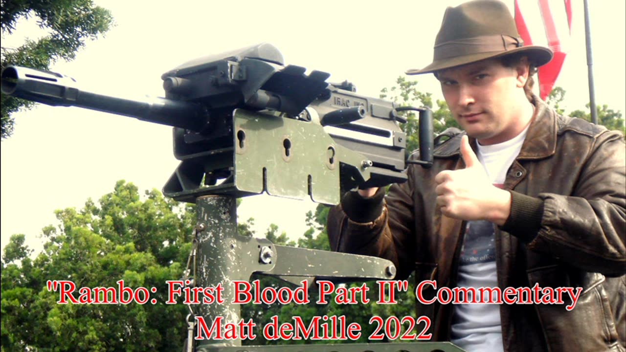 Matt deMille Movie Commentary #342: Rambo: First Blood Part II