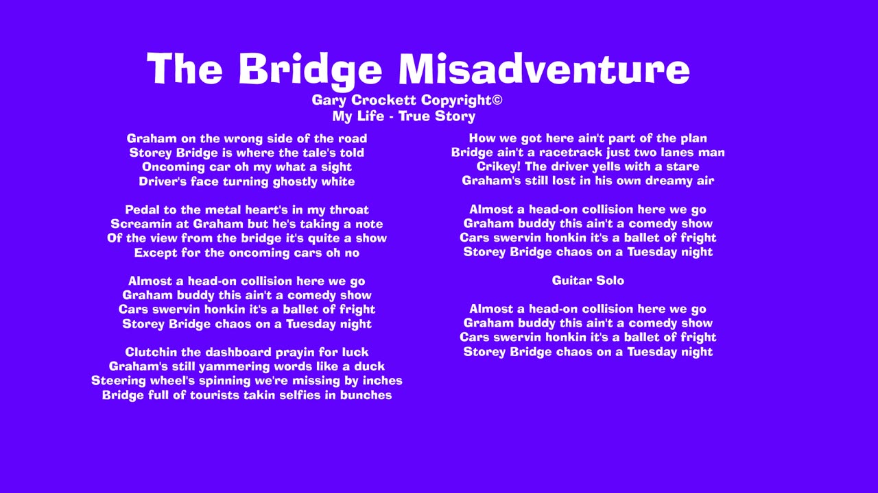 The Bridge Misadventure Song