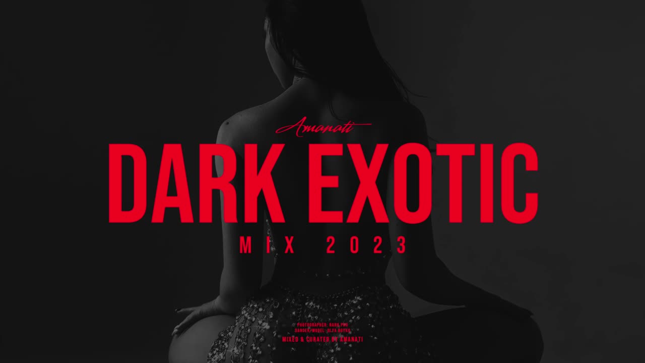 Amanati - Dark Exotic Mix 2023 (Exotic Trap, Dark Dubstep Continuous Mix)