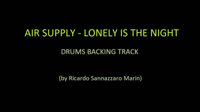 AIR SUPPLY - LONELY IS THE NIGHT - DRUMS BACKING TRACK