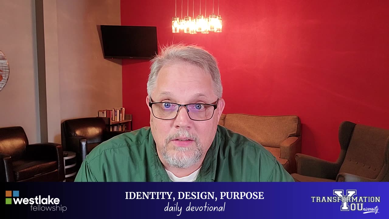 Identity, Design, Purpose - Daily Devotional / DAY 6