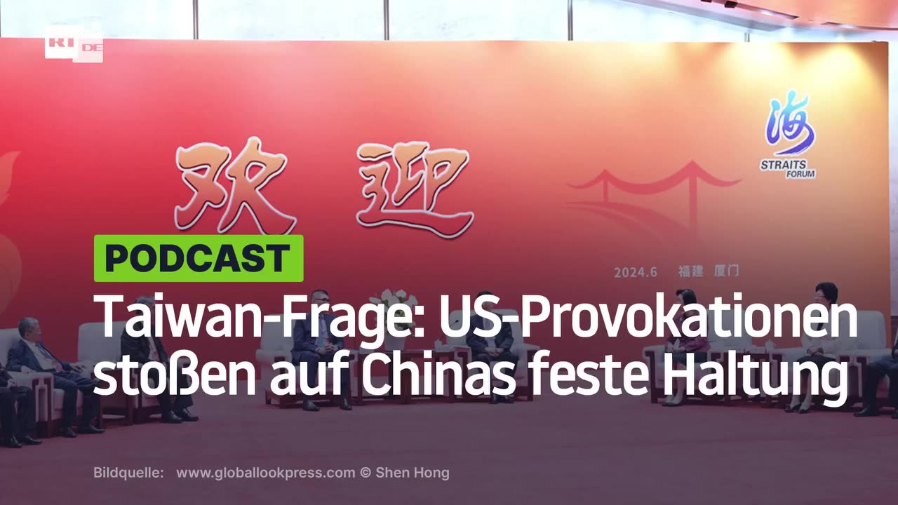 Taiwan-Frage: US-Provokationen stoßen auf Chinas feste Haltung