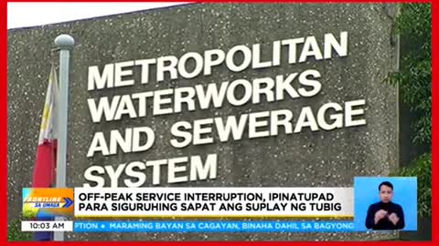 Metro Manila at ilangprobinsya, apektado ngwater service interruptionng Maynilad