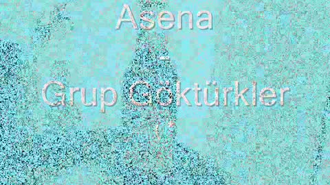 11. Asena - Grup Göktürkler