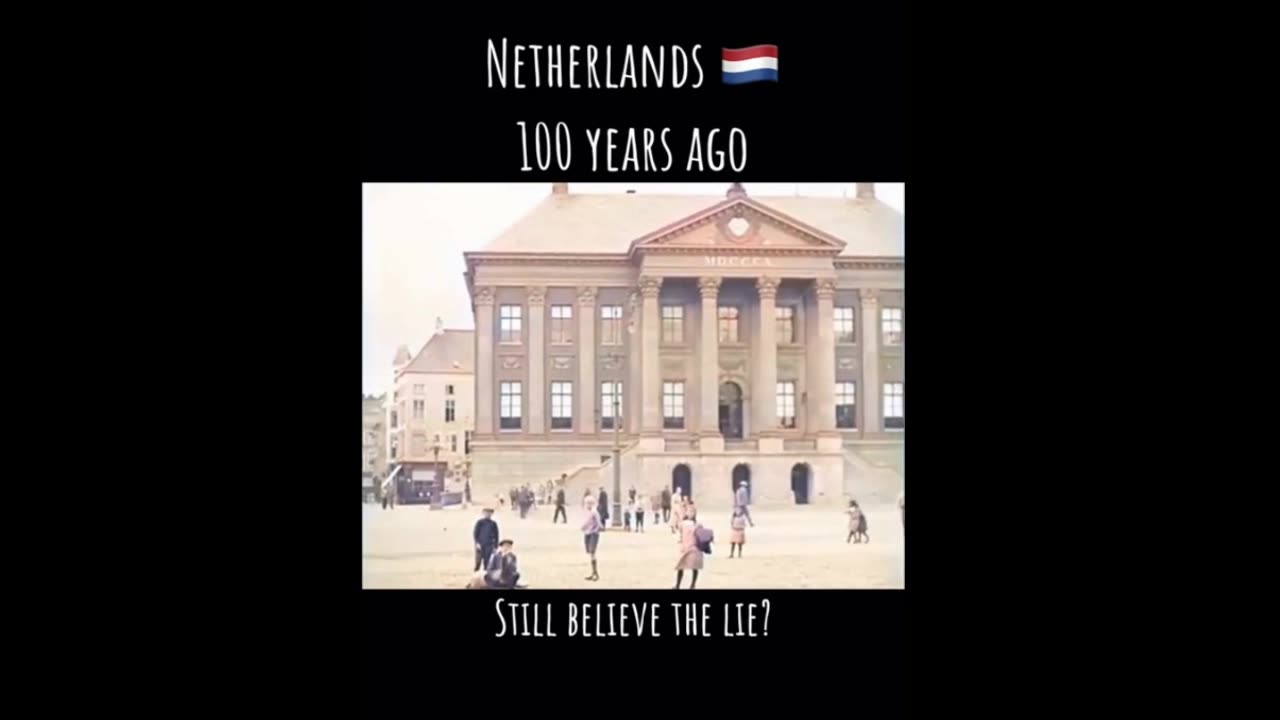 Netherlands 100 Years Ago